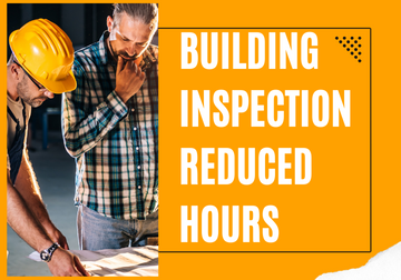 Building Inspection Reduced Hours
