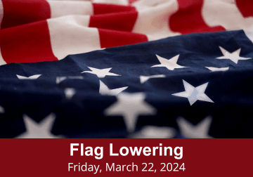 Flag Lowering 3.22.24