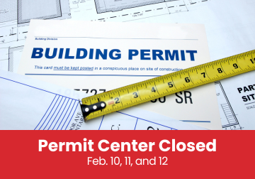 The City of Monroe’s Permit Center will be closed Feb. 10, 11, and 12.